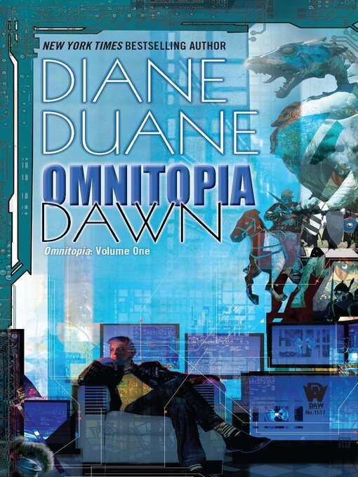 Title details for Omnitopia Dawn by Diane Duane - Available